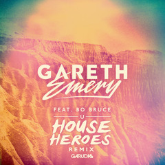 Gareth Emery ft. Bo Bruce - U (House Heroes Remix) **SPREAD THE LOVE**