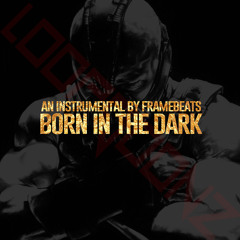 Born In The Dark