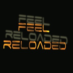 Feel - reloaded  (((( extended Mix ))))