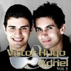 Vittor Hugo e Adriel - Tudo Passa (Ligia Gabrielle / Moraes Poeta / Leandro de Lima)