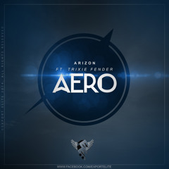 Aero (feat. Trixie Fender)