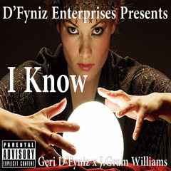 I Know ft. J.Gram Williams