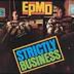 EPMD    "Strictly Business"