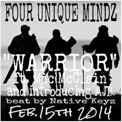 "Warrior" ft. Mic MicClain and introducing AJB at Last Laugh Records, LLC