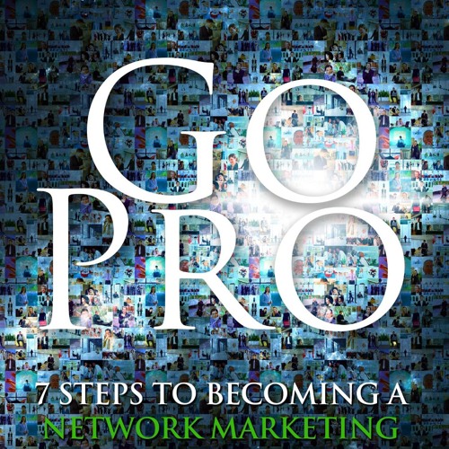 Part 3 - Becoming A Network Marketing Professional by Eric Worre