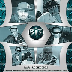 LA MISION by : MJ, Tito Flow, El FC, Ghetto Rasta, Israel El DK, JC Joe Y Snoopy King