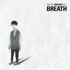 02. 숨소리 (Breath) (Sung by 태연(소녀시대) & 종현(샤이니))