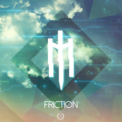 Friction