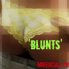 BLUNTS