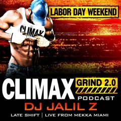 CLIMAX GRIND 2.0 (LIVE) @ MEKKA