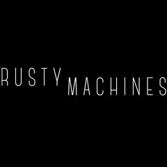 Rusty Machines - The Morning