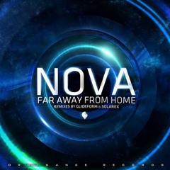 Nova - Far Away From Home (GlideForm Remix)