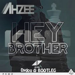 ahzee VS Avicii - King Brother (Dydou Dj Bootleg)