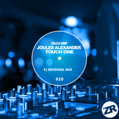 Joules Alexander - Touch One [OUT ON 17th FEBRUARY]