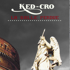 7.Ked-Cro Feat. Christelle - Charter (acoustique)