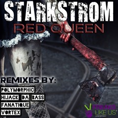 STARKSTROM - Red Queen EP TEASER [OUT NOW ON FREAKS LIKE US!]