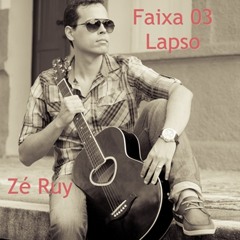 Zé Ruy- Lapso (Álbum "Lapso" - EP - 2014)
