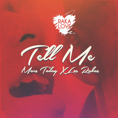 Tell Me (Produced by Mars Today)