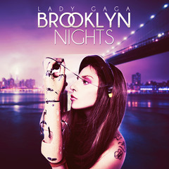 Lady Gaga - Brooklyn Nights (Snippet)