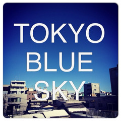 TOKYO BLUE SKY（DEMO）