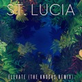 St.&#x20;Lucia Elevate&#x20;&#x28;The&#x20;Knocks&#x20;Remix&#x29; Artwork