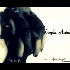 Simples assim