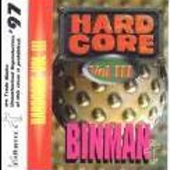 Binman Hardcore Vol 3 Side B