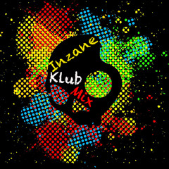 Inzane Klub Mix