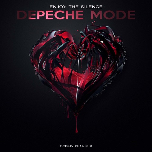Depeche Mode - Enjoy The Silence (Sedliv 2014 Mix)