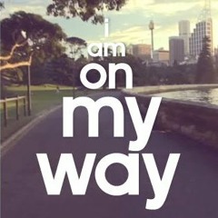 On My Way I.M.J Ft.EFF3X