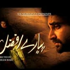 Pyaray Afzal OST Full By ARY Digital
