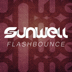 SUNWELL - FLASHBOUNCE