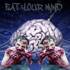Eat Your Mind