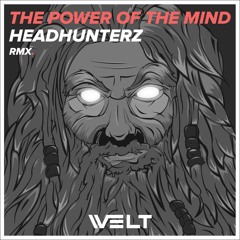Headhunterz - The Power Of The Mind (WELT FESTIVAL TRAP RMX) [FREE DOWNLOAD]