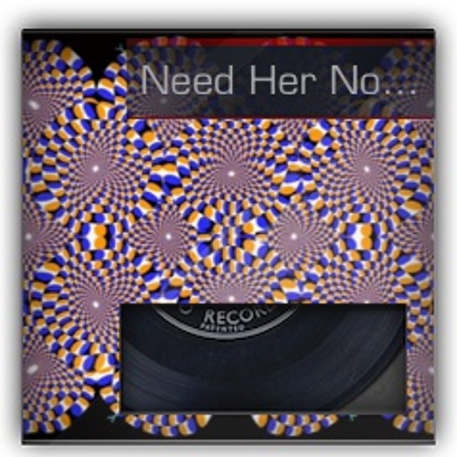 Need Her Now (feat. David Khan)