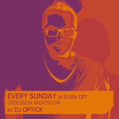 Dj Optick - Obsession - Ibiza Global Radio - 16.02.2014