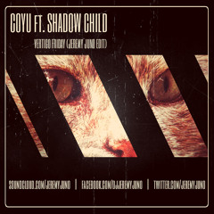 FREE DOWNLOAD: Coyu feat. Shadow Child - Vertigo Friday (Jeremy Juno Edit)