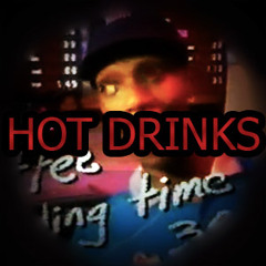 Hot Drinks [Free Download]