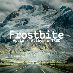 Frostbite by Apato ✖ Alibye ✖ TROD