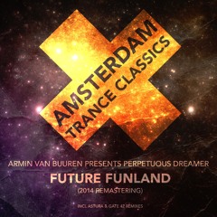 Armin van Buuren presents Perpetuous Dreamer - Future FunLand (Extended 12inch (Remastering 2014))