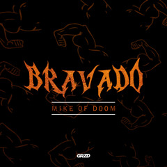 BRAVADO