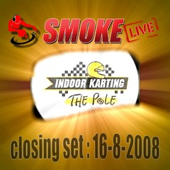Dj Smoke@The pole closing set 16-8-2008