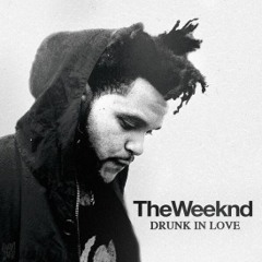 The Weekend - Drunk In Love Remix (FREE DOWNLOAD Click Buy)