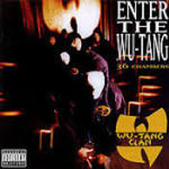 Wu Tang Clan      "Protect Ya Neck"