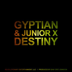 Gyptian ft. Junior X - Destiny (Produced & Mixed by Dan "DFS" Johnson)