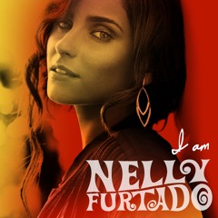 Nelly Furtado - I Am (Alternative Version)