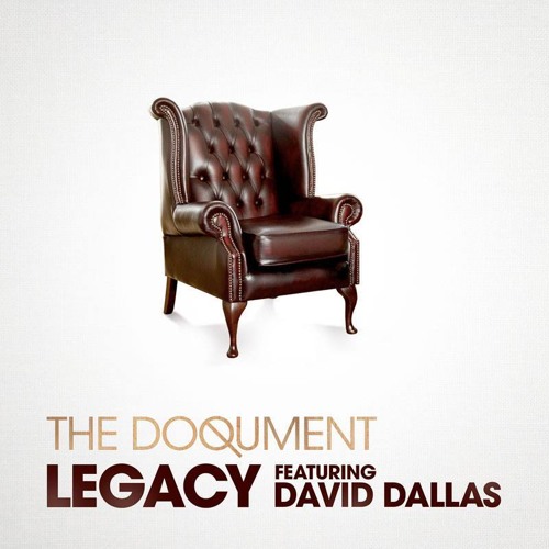 Legacy Featuring David Dallas