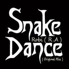 Robiul Anwar - Snake Dance ( Original Mix )