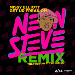 Missy Elliott - Get Ur Freak On (Neon Steve Remix)