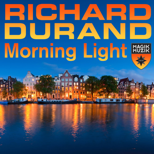 TEASER Magik Muzik 1095-0 Richard Durand - Morning Light